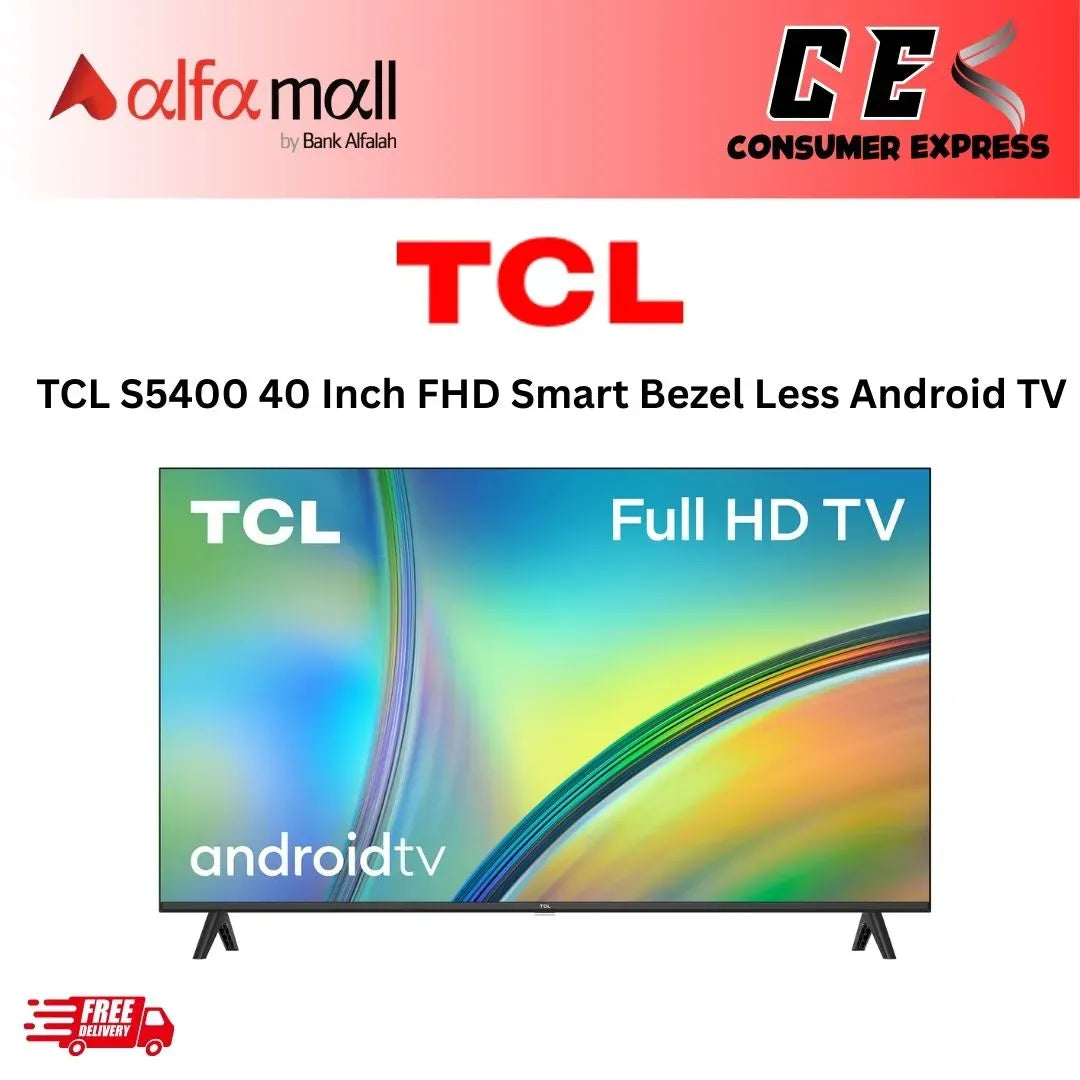 TCL S5400 40 Inch FHD Smart Bezel Less Android TV